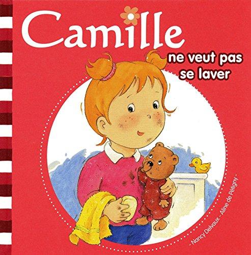 Camille. Vol. 2. Camille ne veut pas se laver