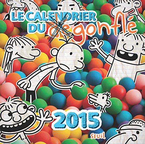 Le calendrier du dégonflé 2015