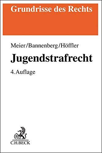 Jugendstrafrecht (Grundrisse des Rechts)