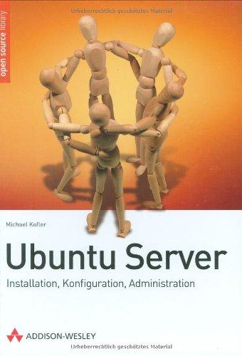 Ubuntu Server: Installation, Konfiguration, Anwendung