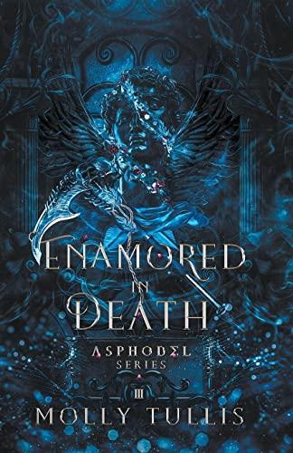 Enamored in Death (The Asphodel)