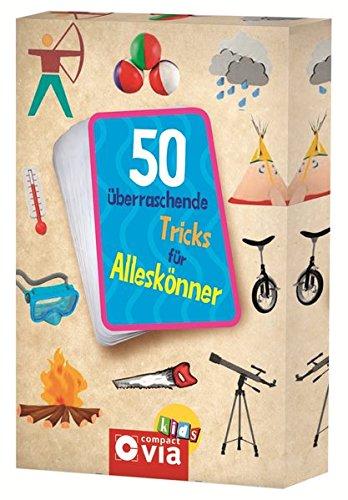 50 überraschende Tricks für Alleskönner: Karten mit Tricks und Kunststücken, die beeindrucken