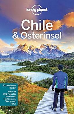 Lonely Planet Reiseführer Chile und Osterinsel (Lonely Planet Reiseführer Deutsch)