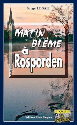 Matin blême à Rosporden