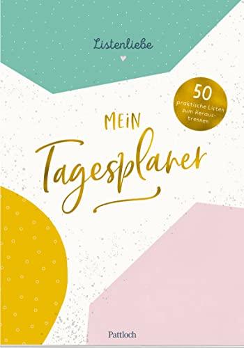 Listenliebe: Mein Tagesplaner: 50 praktische Listen für deine erfolgreiche Tagesplanung DIN A5