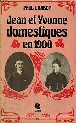 Jean et yvonne domestiques en 1900