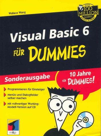 Visual Basic 6 für Dummies. Sonderauflage.