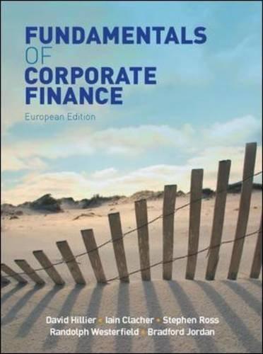 Fundamentals of Corporate Finance: European Ed.. by David Hillier, Iain Clacher