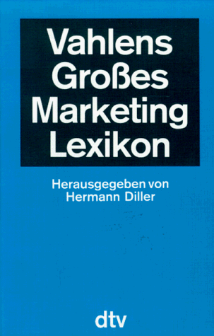 Vahlens Großes Marketing Lexikon