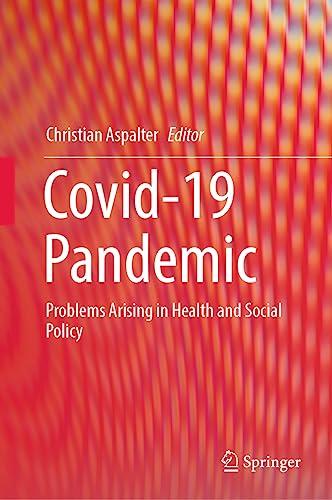 Covid-19 Pandemic: Problems Arising in Health and Social Policy