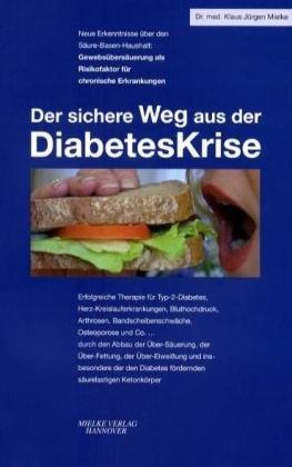 Der sichere Weg aus der DiabetesKrise