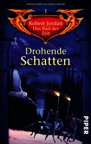 Drohende Schatten: Das Rad der Zeit 1