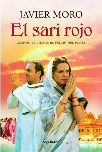 El Sari Rojo: Cuando la Vida Es el Precio del Poder = The Red Sari (Biblioteca Abierta)