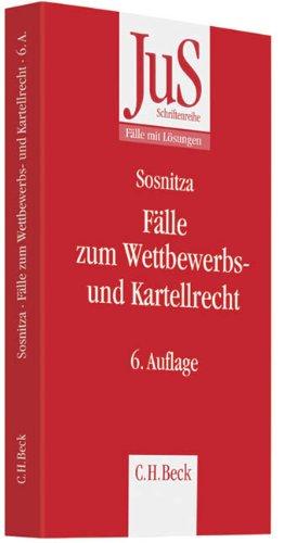 Fälle zum Wettbewerbs- und Kartellrecht