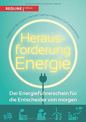 Herausforderung Energie: Der Energieführerschein für die Entscheider von Morgen