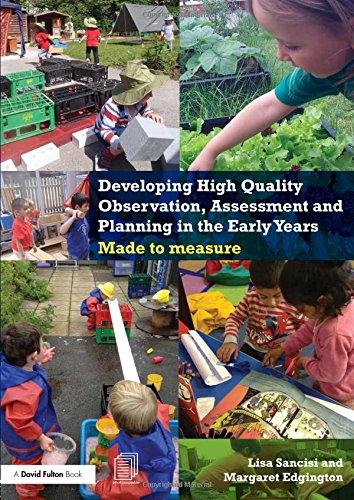 Developing High Quality Observation, Assessment and Planning in the Early Years