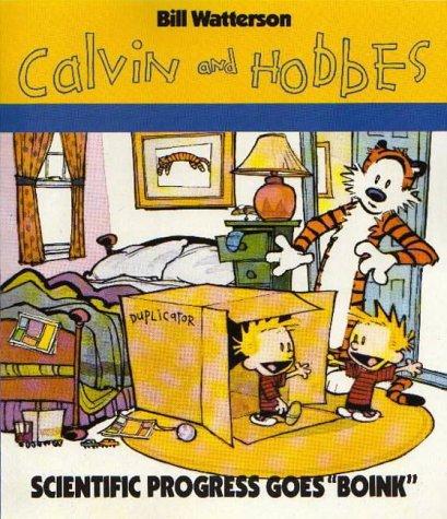 Scientific Progress Goes ' Boink'. A Calvin and Hobbes collection (Calvin & Hobbes Series)