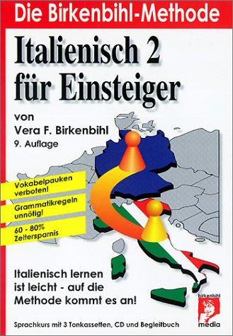 Italienisch für Einsteiger, 3 Cassetten, 1 CD-Audio u. Begleitbuch