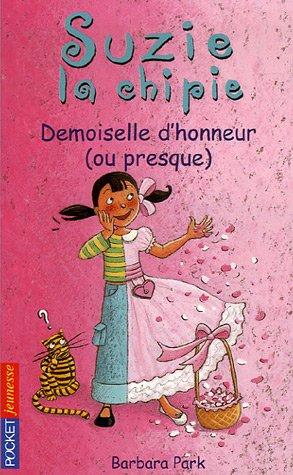 Suzie la chipie. Vol. 13. Demoiselle d'honneur (ou presque)