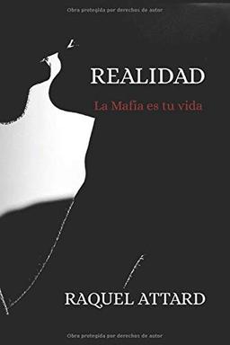 Realidad: La mafia es tu vida (Saga Mafia, Band 1)