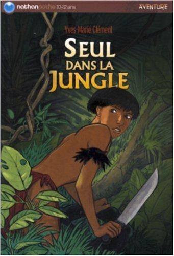 Seul dans la jungle