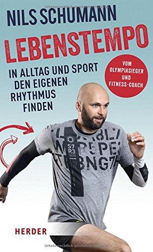 Lebenstempo: In Alltag und Sport den eigenen Rhythmus finden