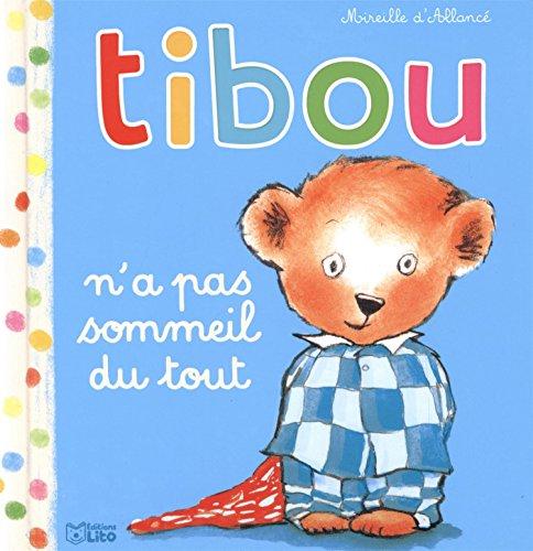 Tibou. Vol. 2. Tibou n'a pas sommeil du tout