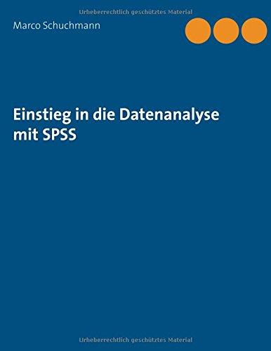 Einstieg in die Datenanalyse mit SPSS