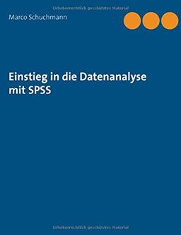 Einstieg in die Datenanalyse mit SPSS