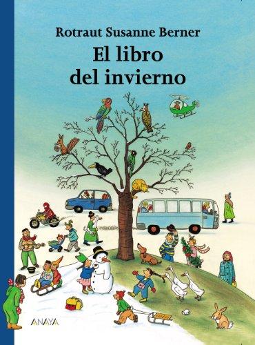 El libro del invierno (PRIMEROS LECTORES - Los libros de las estaciones)