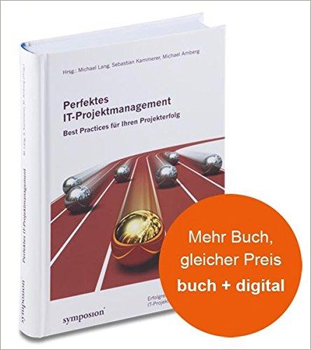 Perfektes IT-Projektmanagement: Best Practices für Ihren Projekterfolg