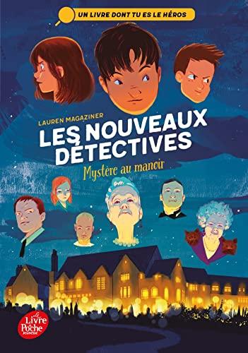 Les nouveaux détectives. Vol. 1. Mystère au manoir