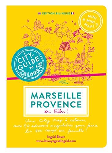 Marseille, Provence en tribu !