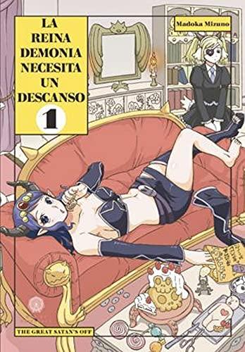 La Reina Demonia necesita un descanso: Volumen 1