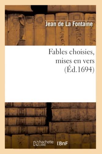 Fables choisies , mises en vers (Ed.1694)