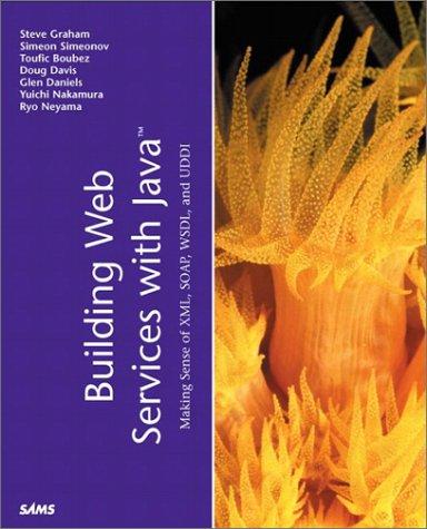 Building Web Services with Java (Java (Sams))