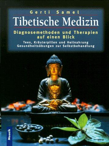 Tibetische Medizin