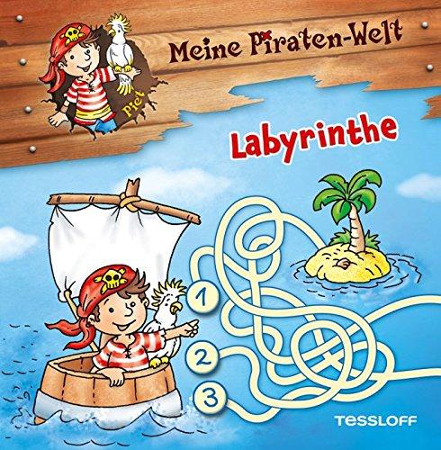 Meine Piraten-Welt: Labyrinthe (Malbücher und -blöcke)