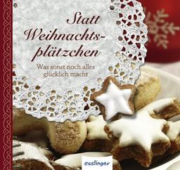 Statt Weihnachtsplätzchen: Was sonst noch alles glücklich macht