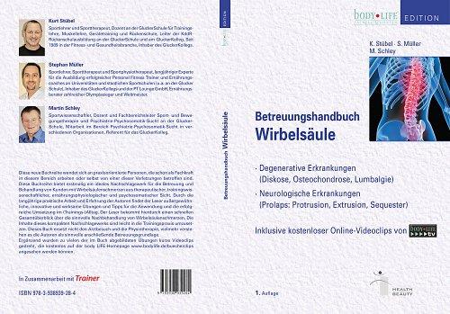 Betreuungshandbuch Wirbelsäule: -Degenerative Erkrankungen -Neurologische Erkrankungen