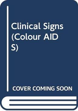 Clinical Signs (Colour AIDS)