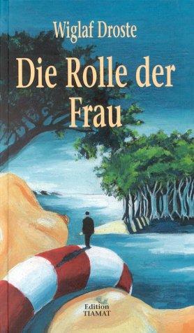 Die Rolle der Frau. Und andere Lichtblicke