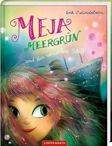 Meja Meergrün (Bd. 3): und das versunkene Schiff