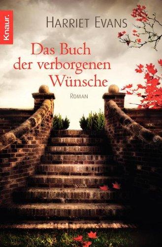 Das Buch der verborgenen Wünsche: Roman