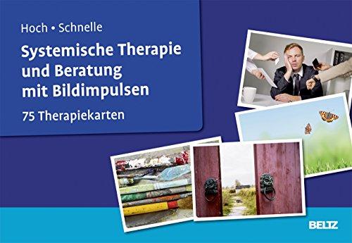 Systemische Therapie und Beratung mit Bildimpulsen: 75 Therapiekarten. Mit 32-seitigem Booklet