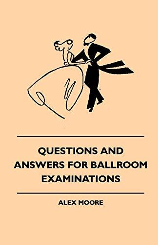 Questions And Answers For Ballroom Examinations