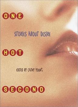 One Hot Second: Stories About Desire