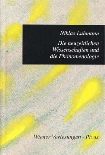 Die neuzeitlichen Wissenschaften und die Phämenologie