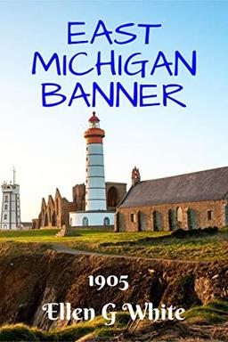 East Michigan Banner (1905)