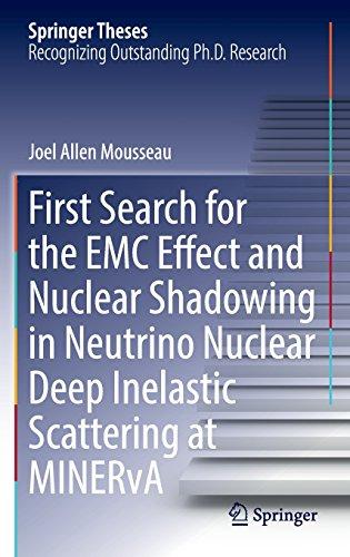 First Search for the EMC Effect and Nuclear Shadowing in Neutrino Nuclear Deep Inelastic Scattering at MINERvA (Springer Theses)